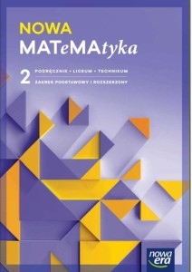  NOWA MATeMAtyka 2 Podręcznik Zakres podstawowy i  rozszerzony Nowa Era 2025