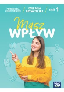 Edukacja obywatelska. Masz wpływ część 1 Nowa Era