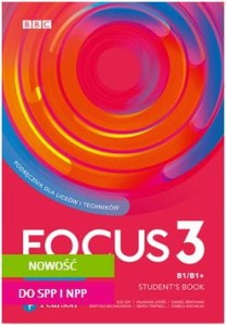 Podręcznik używany-stan dobry.Focus  3 Second Edition Student's Book - Poziom  B1/B1+, podręcznik, szkoła ponadpodstawowa [Pearson] (1)