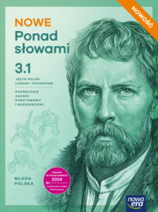 NOWE Ponad słowami 3 część 1. Język polski. Liceum/technikum. Zakres podstawowy i rozszerzony. Szkoła ponadpodstawowa[Nowa Era] 2025) (1)