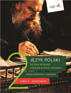 Podręcznik używany-stan bardzo dobry.Język polski 2 (cz. 2). Sztuka wyrazu. Podręcznik dla liceum i technikum. Zakres podstawowy i rozszerzony. Pozytywizm. Szkoła ponadpodstawowa [GWO]  (1)