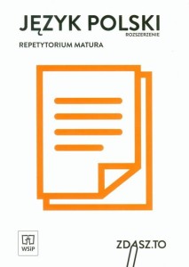 Podręcznik używany - Stan wzorowy - Język polski Repetytorium Matura Zakres rozszerzony zdasz to WSiP