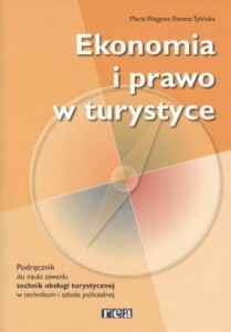 Ekonomia i prawo w turystyce. Podręcznik do nauki zawodu technik obsługi turystycznej. [Rea]