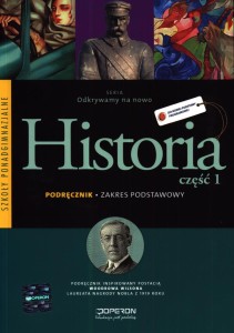 Podręcznik używany - stan dobry - Odkrywamy na nowo. Historia część 1.  Podręcznik. Zakres podstawowy liceum i technikum,  OPERON