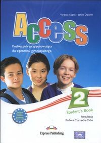 Access 2 - Student`s Book. Podręcznik przygotowujący do egzaminu gimnazjalnego - podręcznik używany