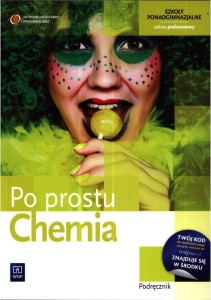 Podręcznik używany - stan dobry -Po prostu Chemia. Podręcznik do szkół ponadgimnazjalnych. Zakres podstawowy [WSiP]