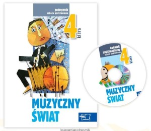 Podręcznik używany - stan dobry - Muzyczny świat. Klasa 4, szkoła podstawowa. Muzyka. Podręcznik (+CD) [MacEdu]