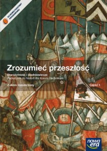 Podręcznik używany - stan wzorowy. Zrozumieć przeszłość. Szkoła liceum/technikum, część 1. Historia. Zakres rozszerzony. [Nowa Era]