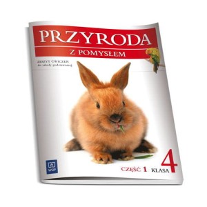 Przyroda z pomysłem. Klasa 4, szkoła podstawowa, część 1. Zeszyt ćwiczeń [WSiP]