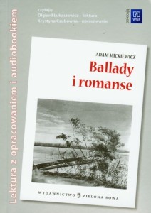 Ballady i romanse. Lektura z opracowaniem i audiobookiem [ZieSow]
