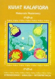 Kwiat kalafiora Małgorzaty Musierowicz [Lit]