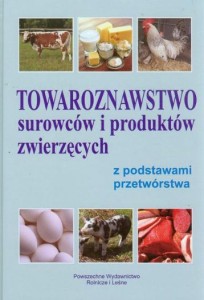 Towaroznawstwo surowców i produktów zwierzęcych z podstawami przetwórstwa [PWR-Pa