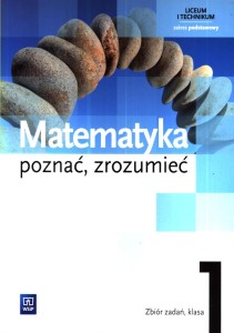 Podręcznik używany - Stan wzorowy - Poznać, zrozumieć. Klasa 1, liceum i technikum. Matematyka. Zbiór zadań. Zakres podstawowy [WSiP]