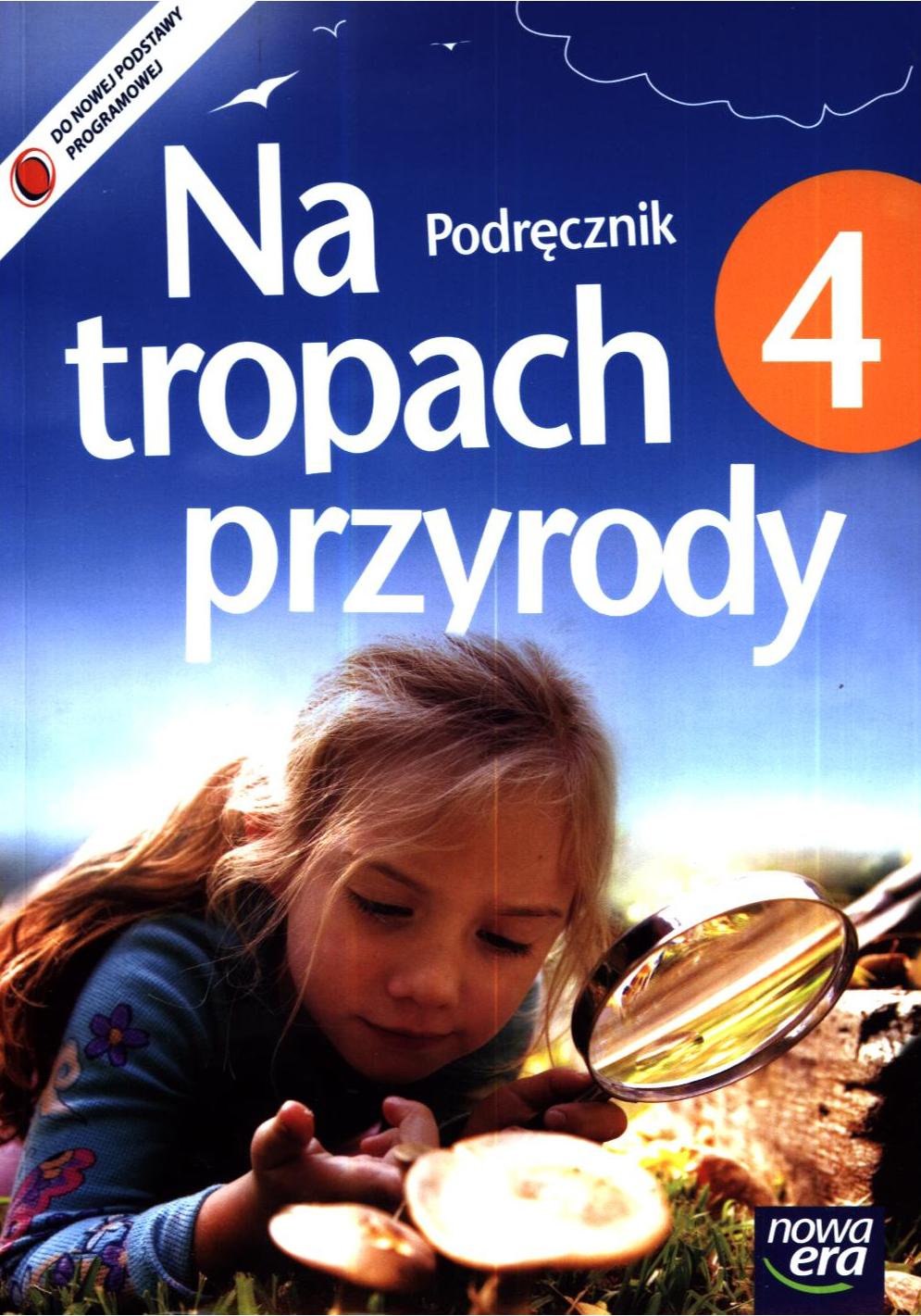 Na tropach przyrody. Klasa 4, szkoła podstawowa. Przyroda. Podręcznik (+CD) [Nowa Era]