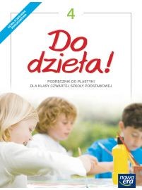 Do dzieła! Podręcznik do plastyki klasy 4 szkoły podstawowej