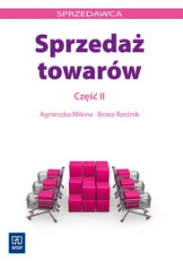 Sprzedaż towarów. Część 2. Sprzedawca [WSiP]
