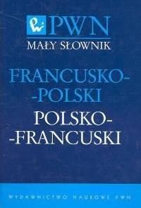 Mały słownik francusko-polski, polsko-francuski [PWNWydNau]