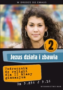 Podręcznik używany - Stan wzorowy - W drodze do Emaus. Jezus działa i zbawia. Podręcznik do religii dla II klasy gimnazjum [WAM]