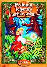 Podania, legendy i baśnie polskie [Greg]