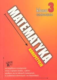 Matematyka - korepetycje. Klasa 3 gimnazjum GREG