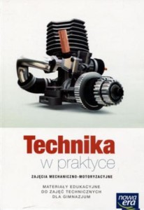 Technika w praktyce Gimnazjum klasy 1-3 Zajęcia mechaniczno-motoryzacyjne 2015 NOWA ERA