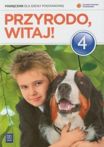 Podręcznik używany - stan dobry - Przyrodo, witaj! Klasa 4, szkoła podstawowa. Przyroda [WSiP]
