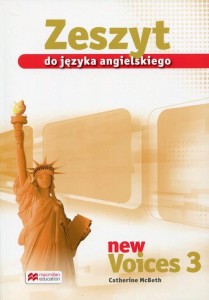 New Voices 3 Zeszyt do języka angielskiego MACMILLAN