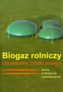 Biogaz rolniczy, odnawialne źródło energii [PWR-Pa